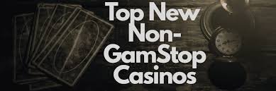 Explore Non GamStop Casinos The Ultimate Guide