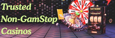 Exploring Casinos Not on GamStop Your Guide to Alternative Gaming Options 984090767