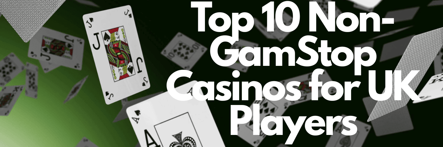Exploring Non Gamstop UK Casino Sites An Ultimate Guide