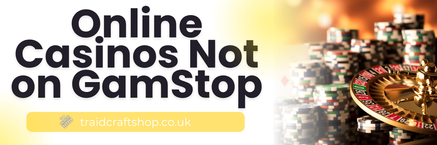 Discovering Betting Sites Not on GamStop Your Guide to Safe Gambling
